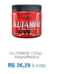 Glutamina para que serve? veja glutamina preço melhor marca
